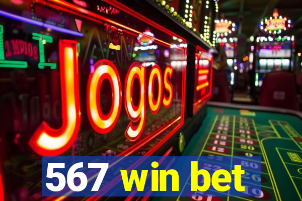 567 win bet